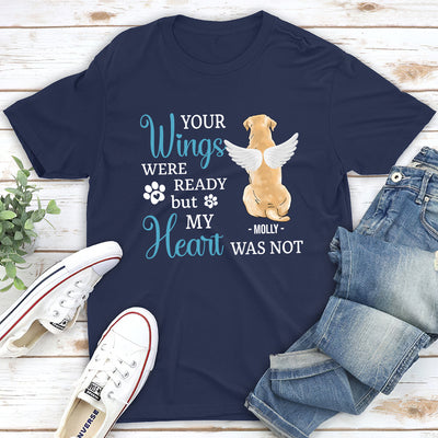 Your Wings Were Ready - Personalized Custom Unisex T-shirt - Memorial Gifts