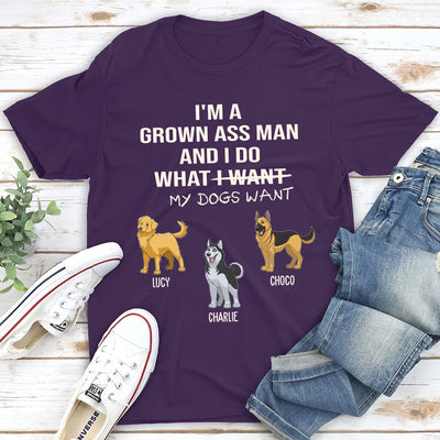 What My Dog Wants - Personalized Custom Unisex T-shirt