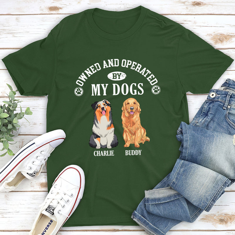 Operated By My Dog - Personalized Custom Unisex T-shirt