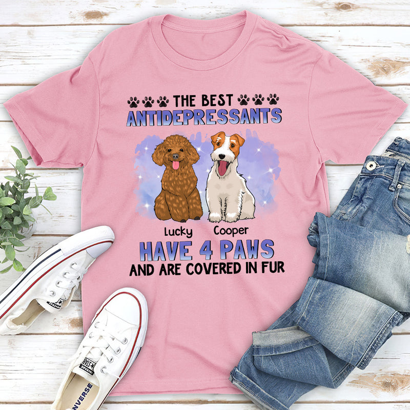 4 Paws Antidepressant - Personalized Custom Unisex T-shirt