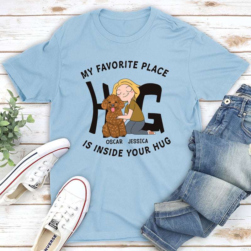 Inside Your Hug - Personalized Custom Unisex T-shirt