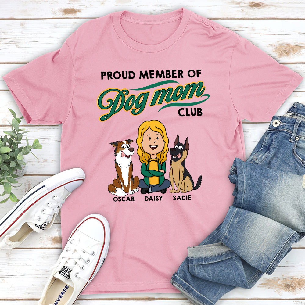 Member Of Dog Mom Club - Personalized Custom Unisex T-shirt