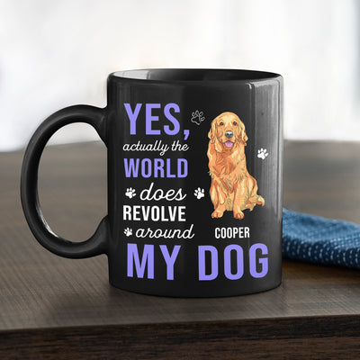 World Revolves Around My Dog - Personalized Custom Coffee Mug