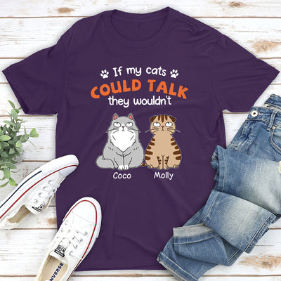 If My Cats Could Talk - Personalized Custom Unisex T-shirt