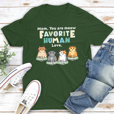 Meow Favorite Human - Personalized Custom Unisex T-shirt