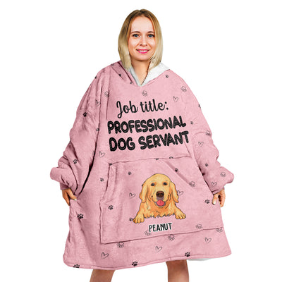 Dog Servant - Personalized Custom Blanket Hoodie