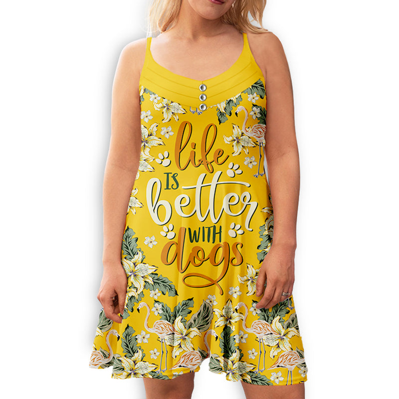 Life Is Better With Dogs - Strap Dress