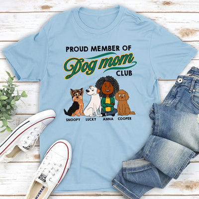 Member Of Dog Mom Club - Personalized Custom Unisex T-shirt