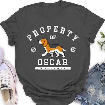 Dog Property - Personalized Custom Women's T-shirt