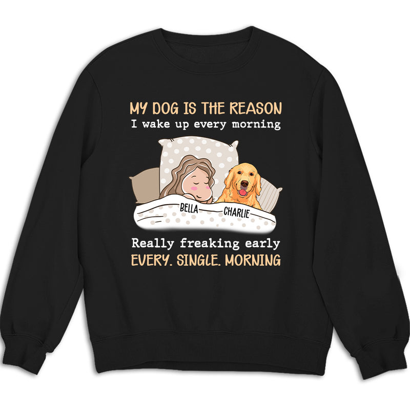 My Dog Is The Reason - Personalized Custom Sweatshirt