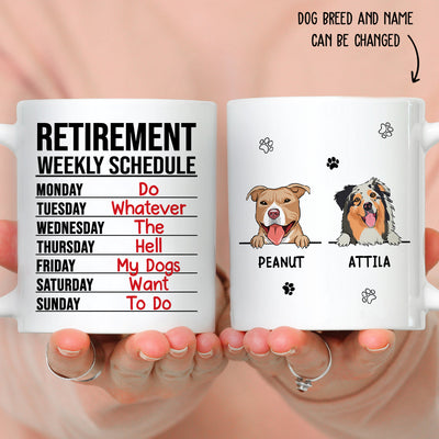 Retirement Weekly Schedule - Personalized Custom Coffee Mug