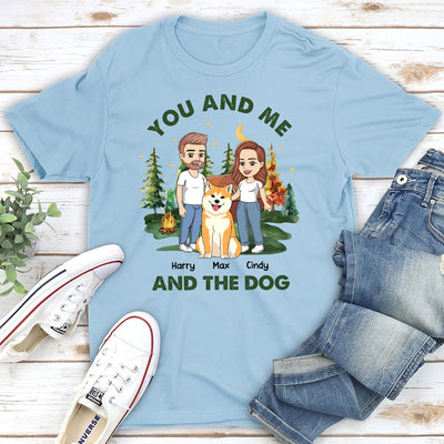 You And Me And The Dogs - Personalized Custom Unisex T-shirt