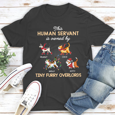 Human Servant Owned By - Personalized Custom Unisex T-shirt