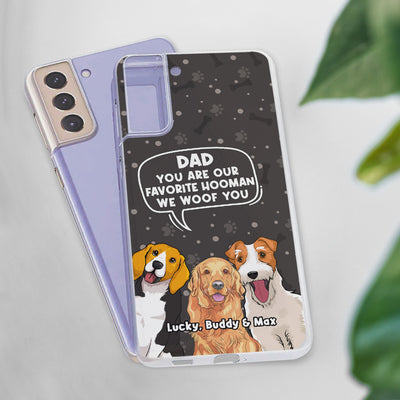 Dog Favorite Human - Personalized Custom Phone Case