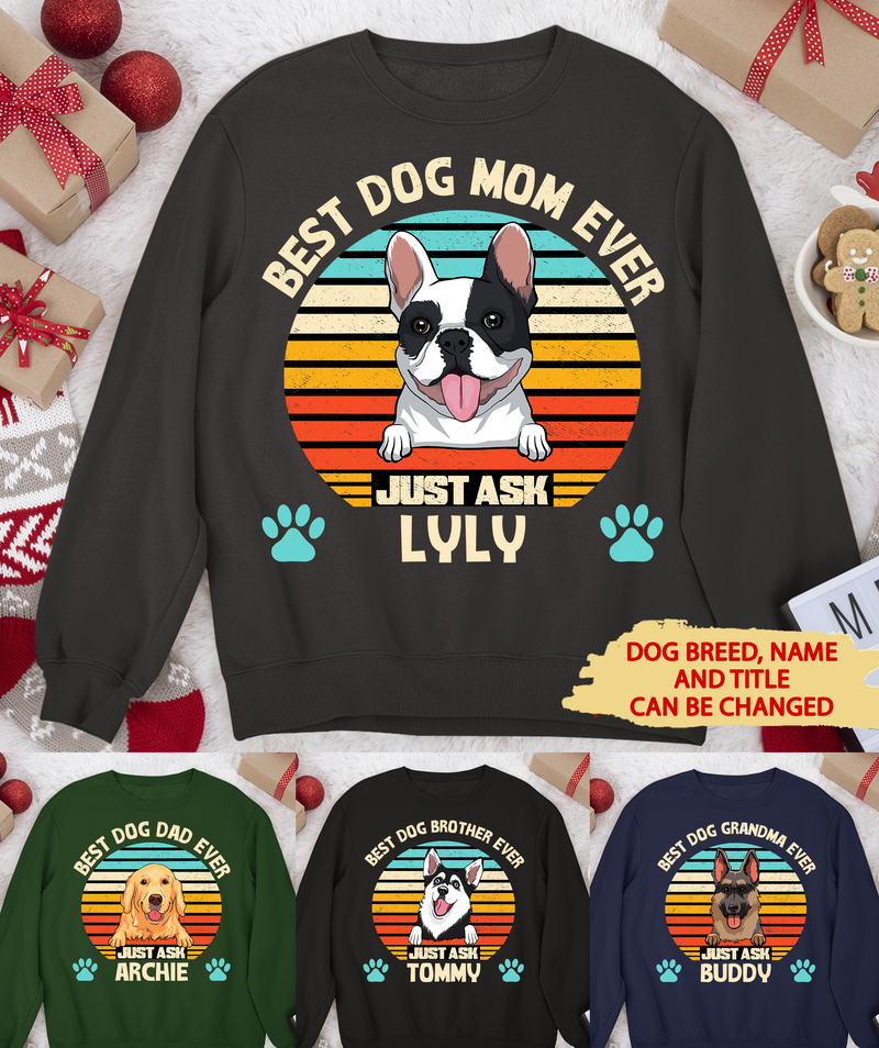 Best Dog Dad/Mom Ever - Personalized Custom Sweatshirt