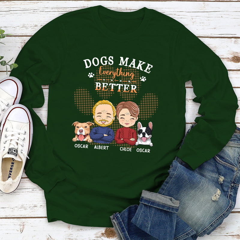 Everything Better - Personalized Custom Long Sleeve