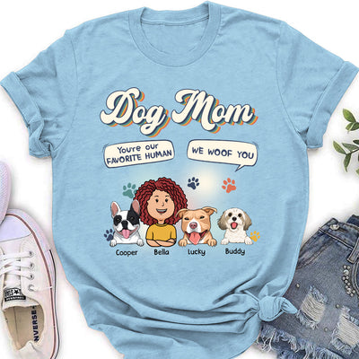 Woof You Favorite Human - Personalized Custom Women's T-shirt