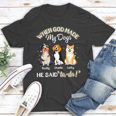 God Made My Dog - Personalized Custom Unisex T-shirt