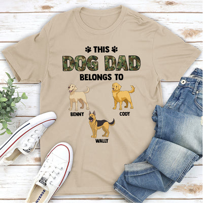 Dog Dad Belongs To Dog - Personalized Custom Unisex T-shirt