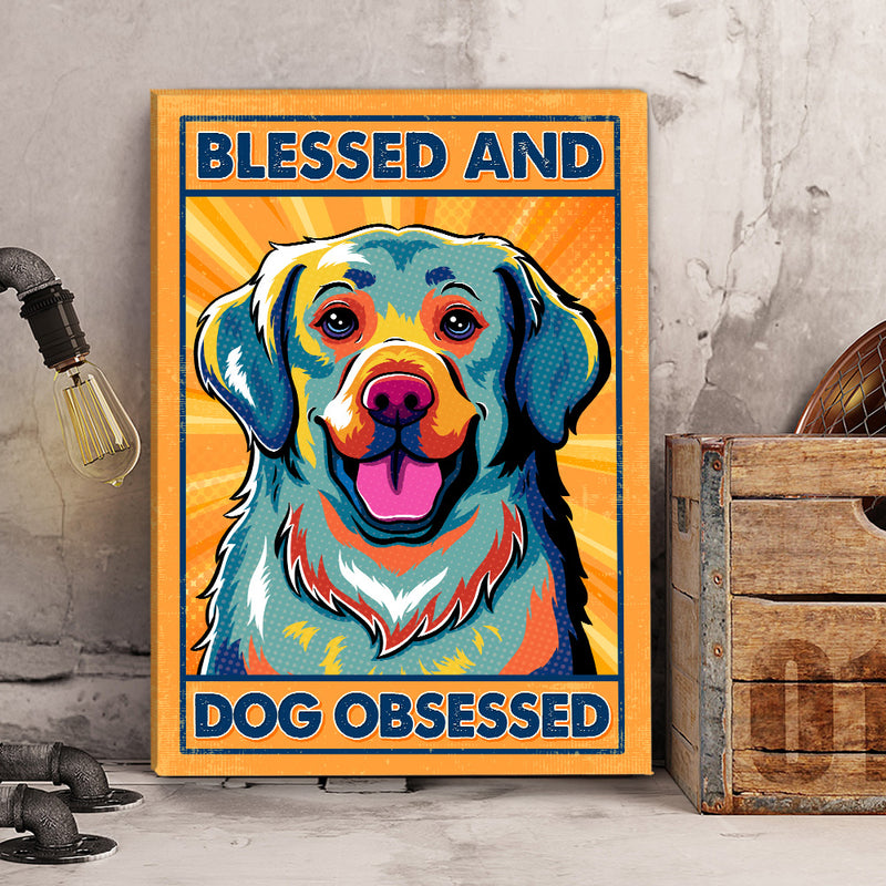 Blessed And Dog Obsessed 3 - Canvas Print