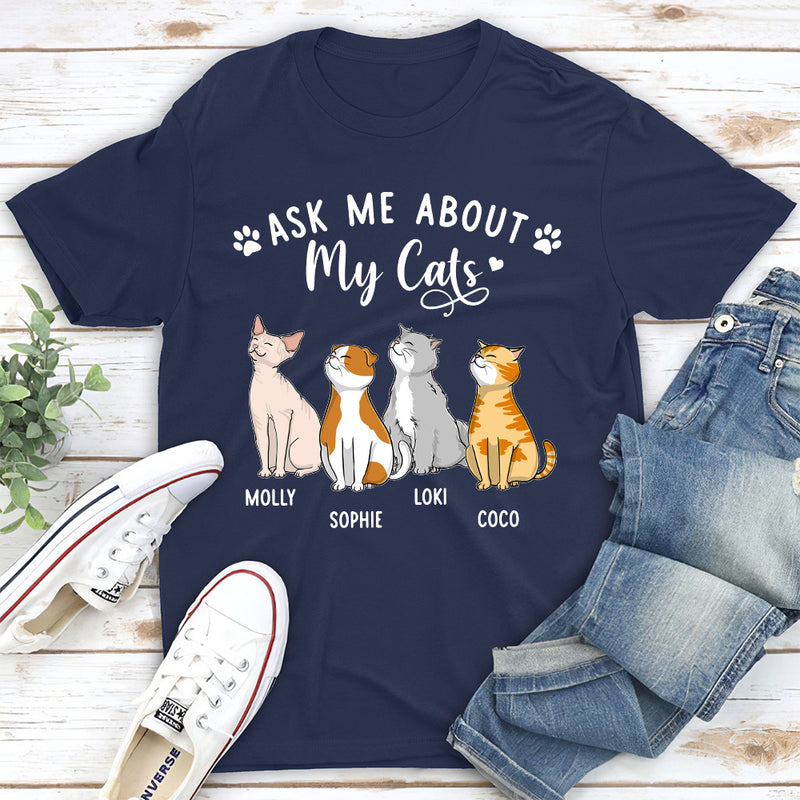 Ask About My Cats - Personalized Custom Unisex T-shirt