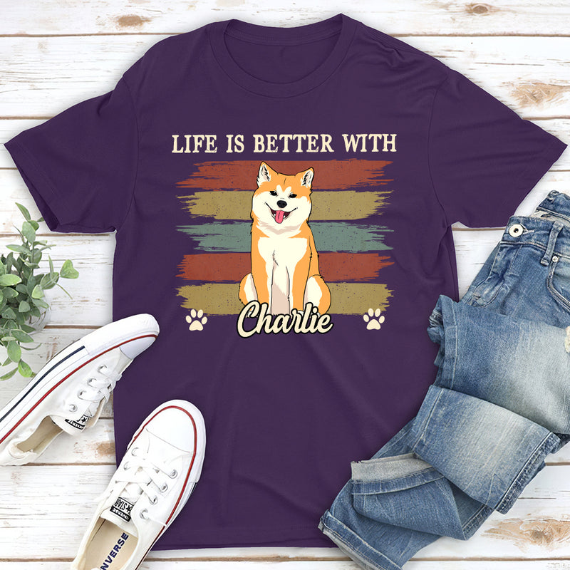 Life Better With Dog - Personalized Custom Unisex T-shirt