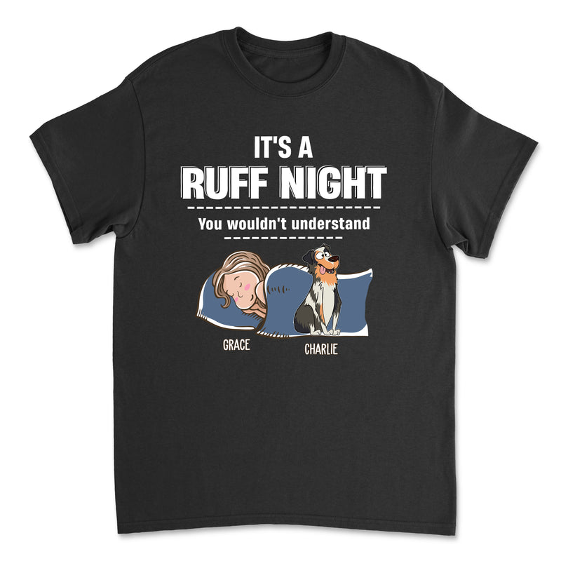 Ruff Night - Personalized Custom Unisex T-shirt