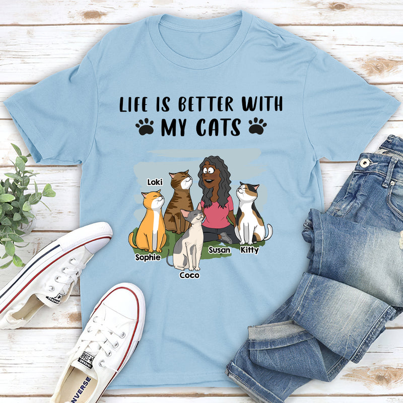 Life Is Better With Cats - Personalized Custom Unisex T-shirt