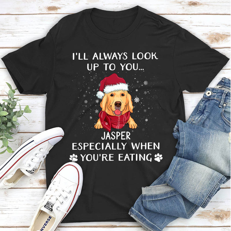 Look Up To You Christmas - Personalized Custom Unisex T-shirt