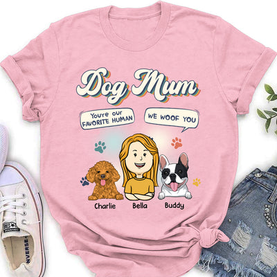 Woof You Favorite Human - Personalized Custom Women's T-shirt