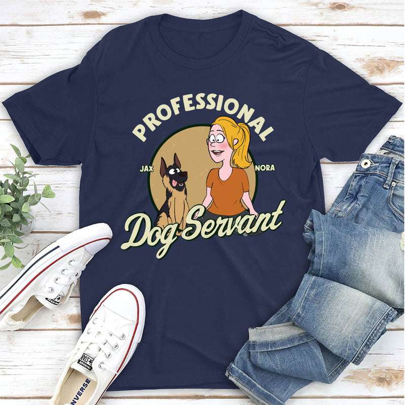 Servant Of Dog - Personalized Custom Unisex T-shirt