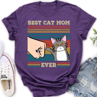 Best Cat Mom Ever - Personalized Custom Unisex T-shirt - Gifts For Cat Lovers