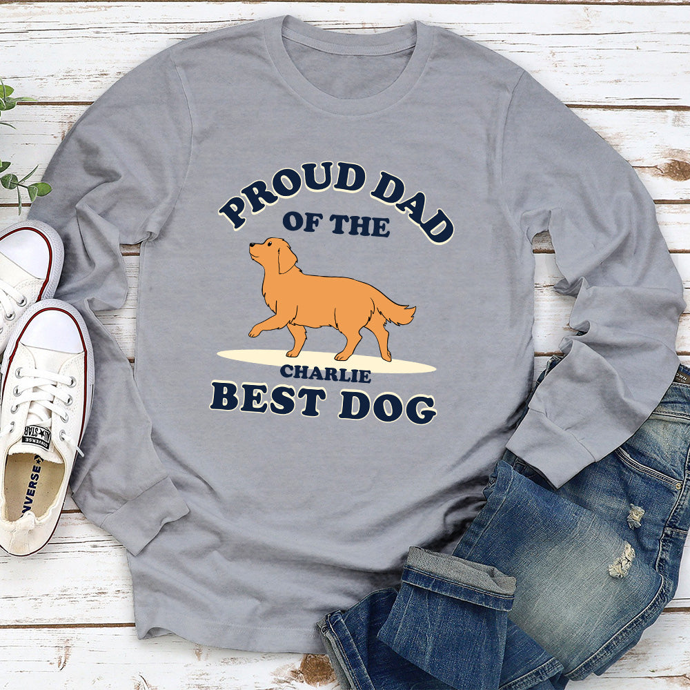 The Best Dog - Personalized Custom Long Sleeve T-shirt