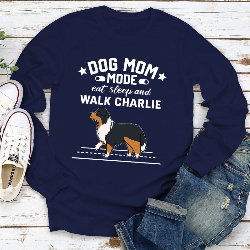 Dog Mom Mode - Personalized Custom Long Sleeve T-shirt