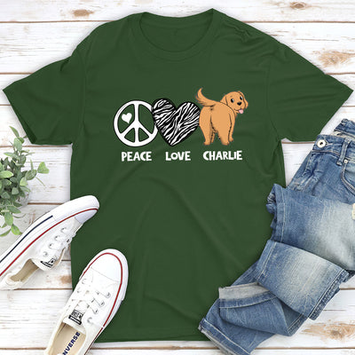 Peace Love Dog Butt - Personalized Custom Unisex T-shirt