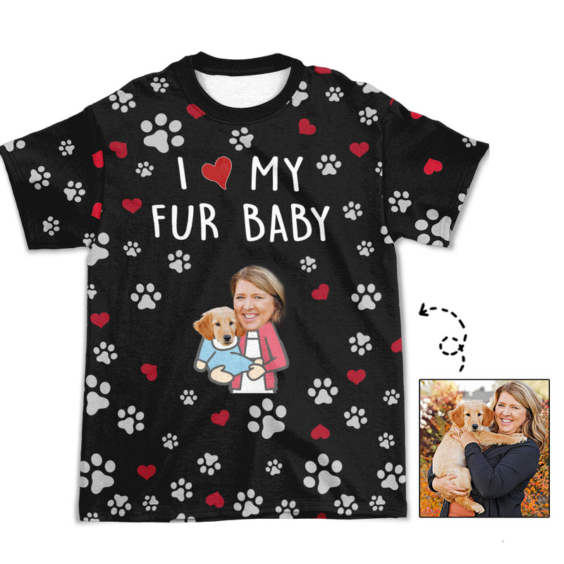 Love My Fur Baby - Personalized Custom Photo All-over-print T-shirt