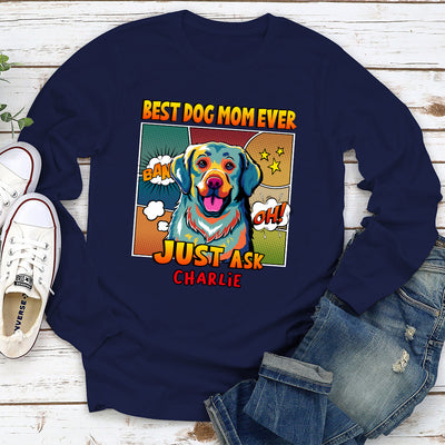 Best Dog Mom/Dad Popart - Personalized Custom Long Sleeve T-shirt