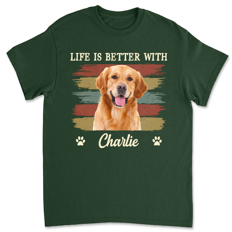 Better With Dog - Personalized Custom Photo Unisex T-shirt