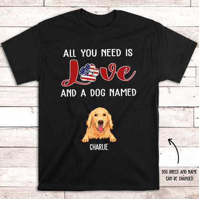 All You Need - Personalized Custom Unisex T-shirt