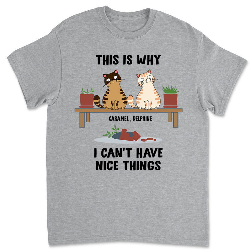 Cat Nice Things - Personalized Custom Unisex T-shirt