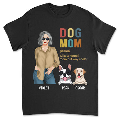 Cooler Dog Mom - Personalized Custom Unisex T-shirt