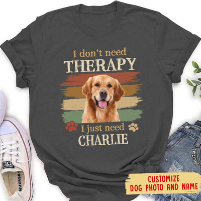 Need Therapy - Personalized Custom Photo Women's T-shirt