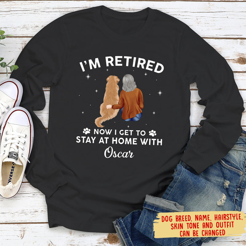 Stay At Home With Dog - Personalized Custom Long Sleeve T-shirt