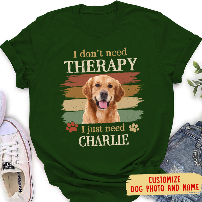 Need Therapy - Personalized Custom Photo Women&