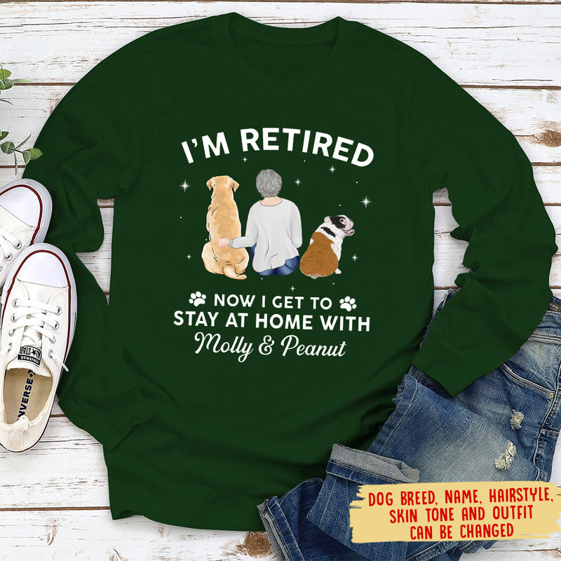 Stay At Home With Dog - Personalized Custom Long Sleeve T-shirt