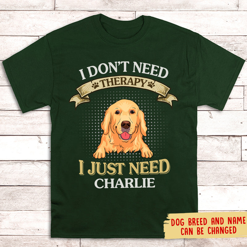 Therapy - Personalized Custom Unisex T-shirt