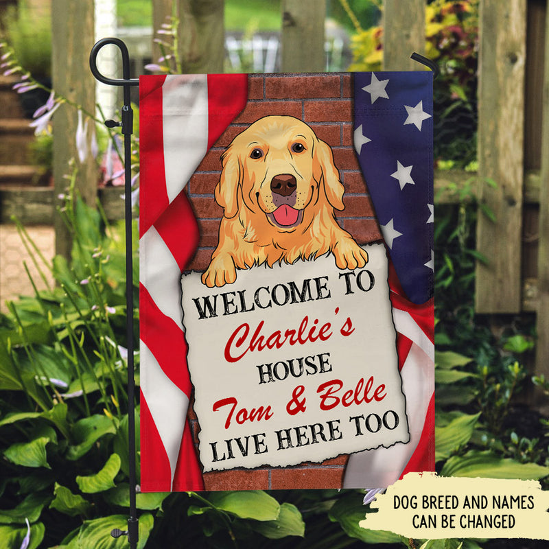 Welcome To Dog House - Personalized Custom Garden Flag