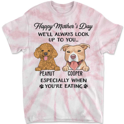 Dog Always Look Up To You - Personalized Custom All-over-print T-shirt