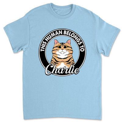 Human Belongs Cat - Personalized Custom Unisex T-shirt