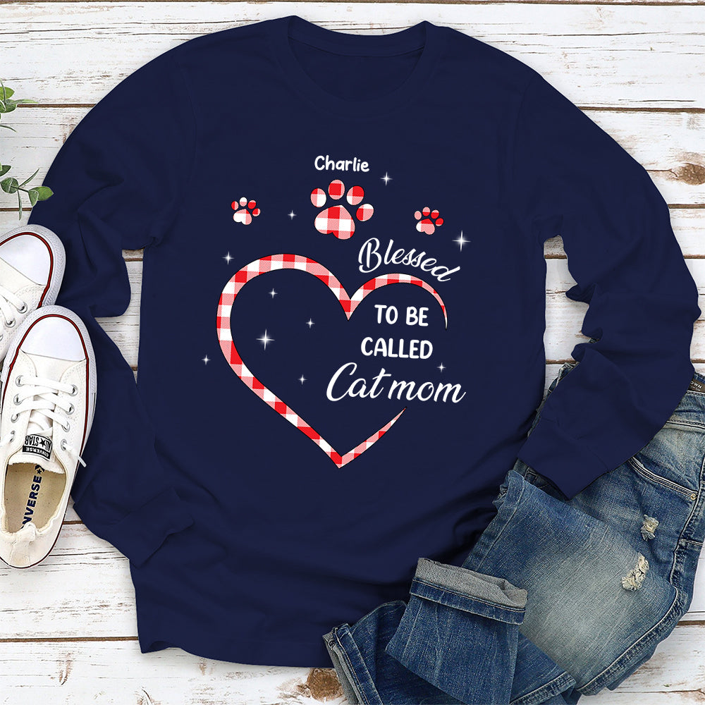 Blessed To Be Called Cat Mom - Personalized Custom Long Sleeve T-shirt